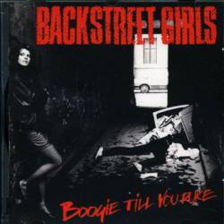 Backstreet Girls : Boogie Till You Puke